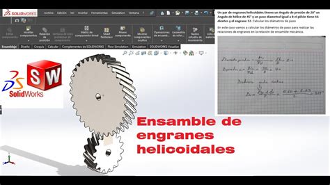 Solidworks Ensamble De Engranes Helicoidales Youtube