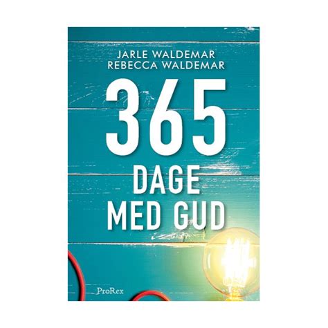 365 Dage Med Gud Andagtsbøger Prorex Forlag