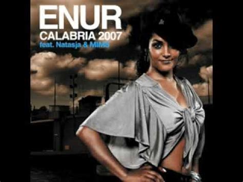 Calabria 2007 Enur Feat Natasja MIMS YouTube