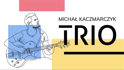 Michał Kaczmarczyk Trio Ill Remember April Youtube