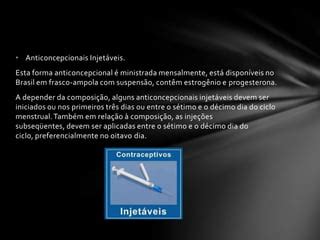 Métodos anticoncepcionais momentâneos PPT