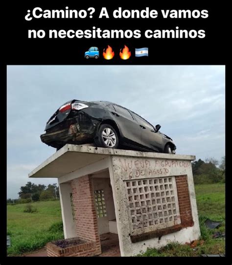 Camino A Donde Vamos No Necesitamos Caminos Memes