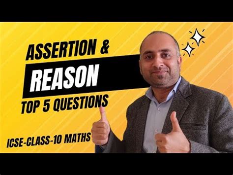 ASSERTION AND REASON ICSE L 3 CLASS 10 MATHEMATICS BOARD EXAMINATION