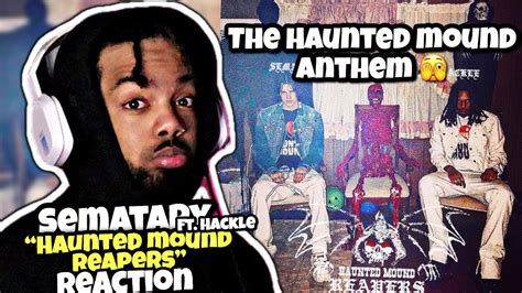 THE HAUNTED MOUND ANTHEM Sematary Haunted Mound Reapers Ft Hackle