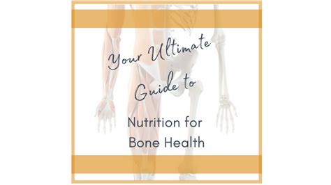 The Right Nutrition For Bone Health