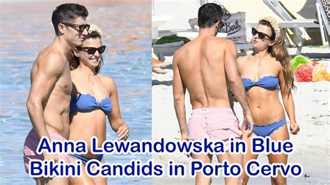 Anna Lewandowska In Blue Bikini Candids In Porto Cervo YouTube