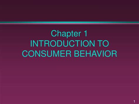 Ppt Chapter Introduction To Consumer Behavior Powerpoint