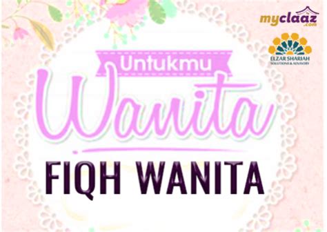 Fiqh Wanita Darah Haid Istihadah And Penyucian