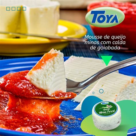 Mousse De Queijo Minas Calda De Goiabada Toya