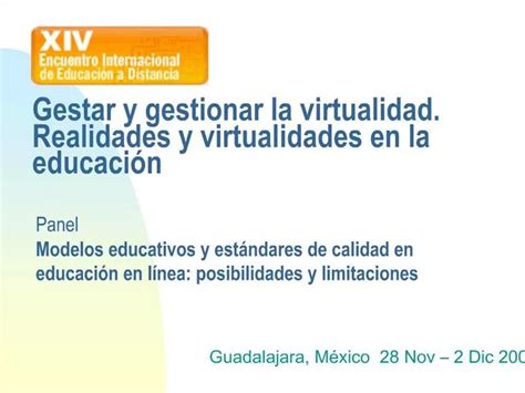 Ppt Gestar Y Gestionar La Virtualidad Realidades Y Virtualidades En