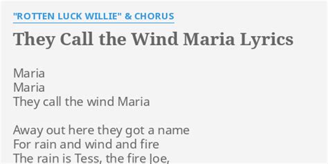 They Call The Wind Maria Lyrics By Rotten Luck Willie Chorus