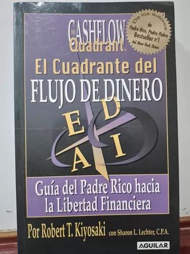 El Cuadrante Del Flujo De Dinero Robert T Kiyosaki Cuotas sin interés