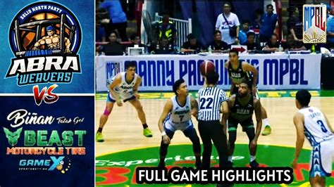 Abra Weavers VS Biñan Tatak Gel Full Game Highlights 2024 MPBL Season