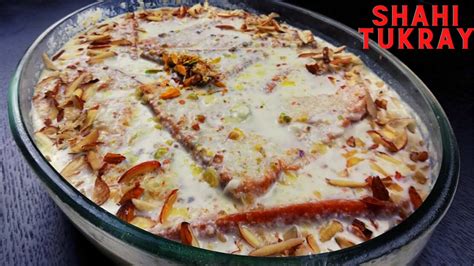 Shahi Tukray Recipe Quick Dessert In Minutes