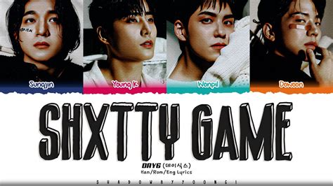 DAY6 Shxtty Game Lyrics 데이식스 망겜 가사 Color Coded Han Rom Eng