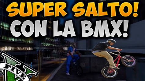 Gta Online Truco Saltar Muy Alto Con La Bici Super Salto Bmx