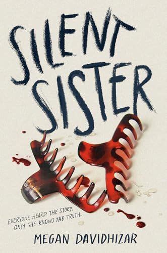 Silent Sister By Megan Davidhizar Goodreads Club Del Libro Libri