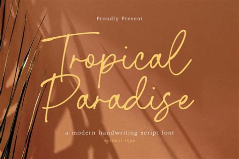 Tropical Paradise Modern Handwriting Script Font