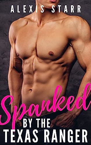 Spanked By The Texas Ranger An Erotic BBW Spanking Story By Alexis