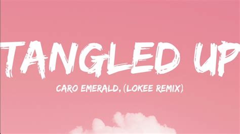 Caro Emerald Lokee Remix Tangled Up Lyrics Video YouTube Music