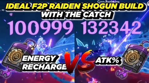 F P Raiden Shogun With Energy Recharge Sands Vs Atk Sands Comparison