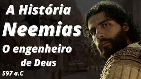 A Hist Ria De Neemias Quem Foi Neemias O Engenheiro De Deus