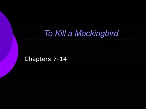 Ppt To Kill A Mockingbird Powerpoint Presentation Free Download Id