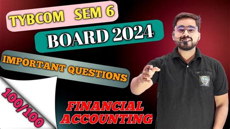 Most Important Questions Of Financial Accounting TYBCom Sem 6 Mumbai