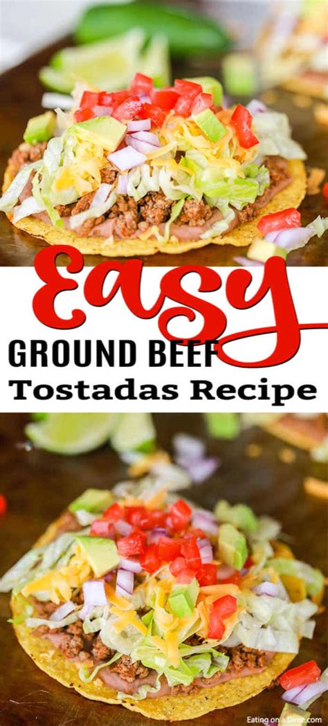 Ground Beef Tostada Recipe Easy Ground Beef Tostadas