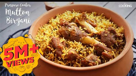 Mutton Biryani Pressure Cooker Mutton Biryani Mutton Recipes