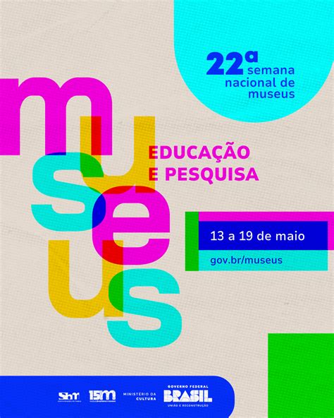 Semana Nacional De Museus Visite Museus