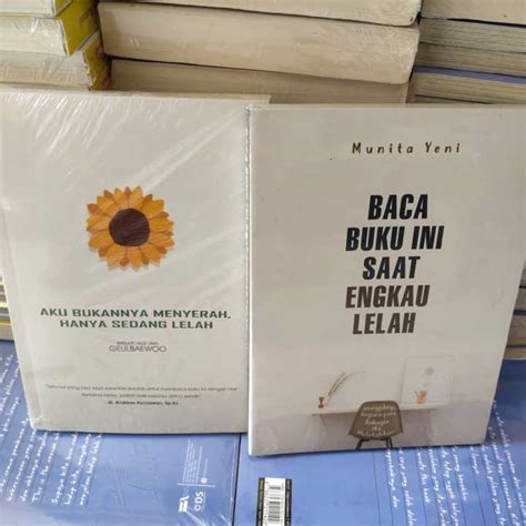 Paket Buku Aku Bukannya Menyerah Hanya Sedang Lelah Baca Buku Ini