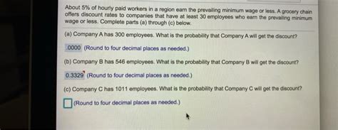 Solved About Of Hourly Paid Workers In A Region Earn The Chegg