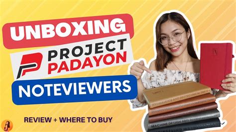 Project Padayon Noteviewers Unboxing Review Projectpadayon