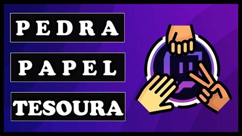 Jogo Pedra Papel Tesoura Para Jogar O Chat Da Twitch Youtube