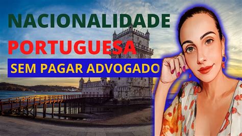 COMO TIRAR CIDADANIA PORTUGUESA SOZINHO YouTube