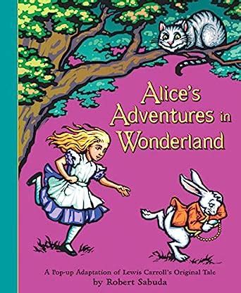 Buy Alice S Adventures In Wonderland Pop Up Book Book Online At Low