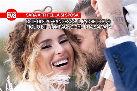 Sara Affi Fella Sposa Francesco Fedato Addio Al Passato Tv