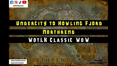 Horde Undercity To Howling Fjord Northrend Wow Classic Wotlk In