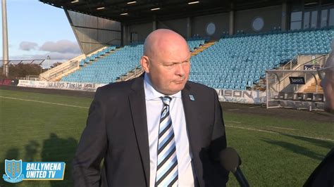 Post Match Interview David Jeffrey Ballymena United 0 1 Crusaders