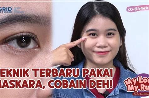 Beauty Hacks Bikin Bulu Mata Lentik Dan Anti Badai Enggak Ribet Kok