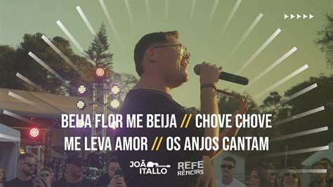 João Itallo Beija Flor me Beija Chove Chove Me Leva Amor Os