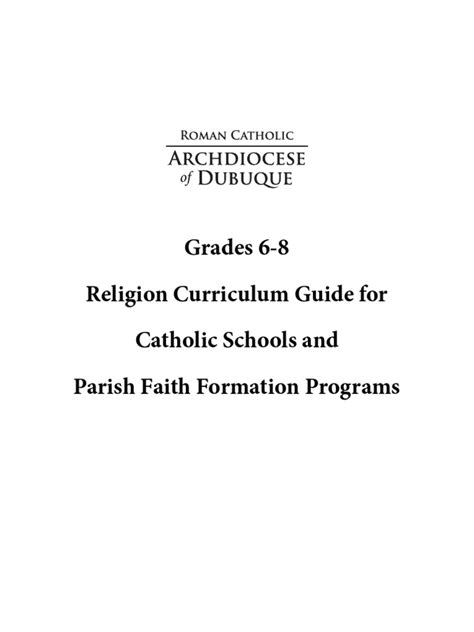 Grades 6 8 Religion Curriculum Guide For Catholic Schools And Parish