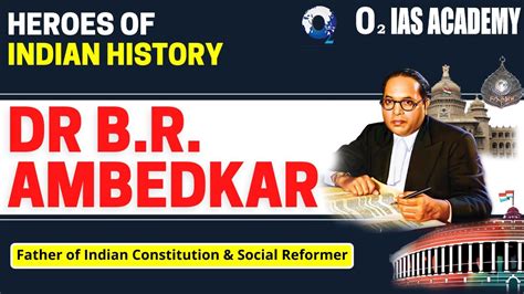 All You Need To Know About Dr Br Ambedkar For Upsc Exam Dr Br Ambedkar Biography Youtube