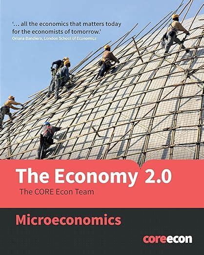 The Economy Microeconomics Amazon Co Uk The Core Econ Team