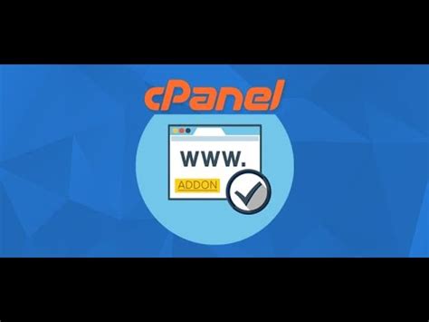 How To Create Addon Domains And Sub Domains In Cpanel Youtube