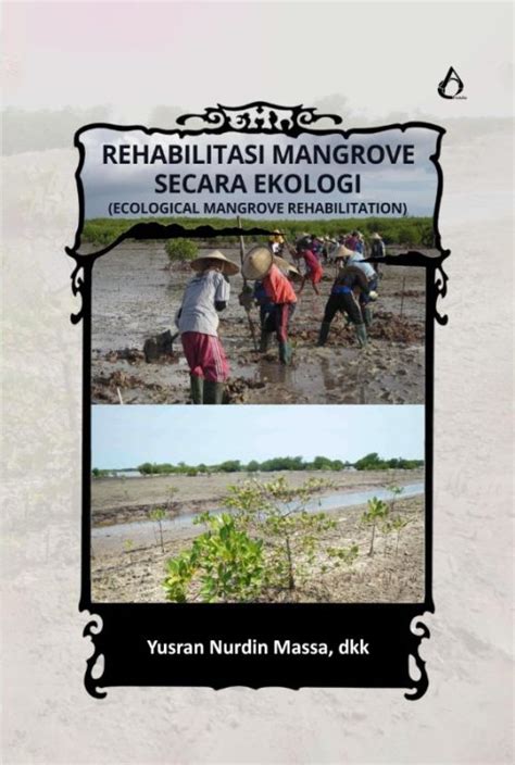 Rehabilitasi Mangrove Secara Ekologi Ekological Mangrove