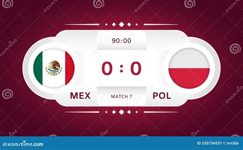 Mexico Vs Poland Match Football 2022 World Football Competition