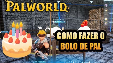 PALWORLD COMO FAZER O BOLO DE PAL PARA COLOCAR NA FAZENDA DE REPRODUÇÃO