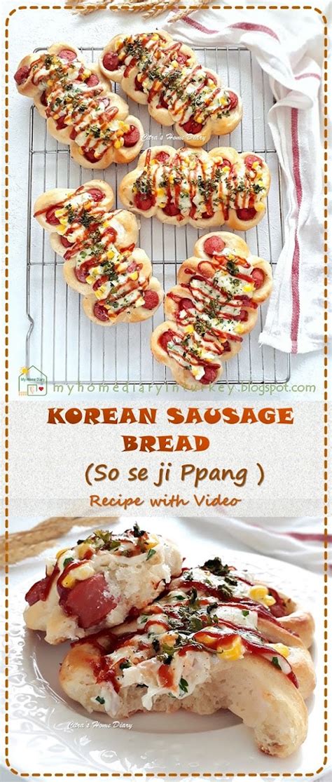 Korean Sausage Bread So Se Ji Ppang Easy Recipe With Video Sausage Bread Basic Bread Recipe